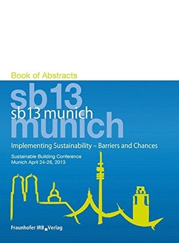 Implementing Sustainability Barriers and Chances ; Book of Abstracts