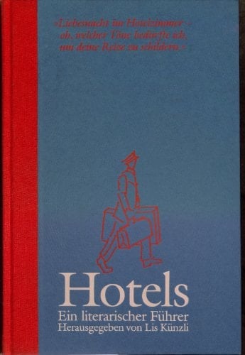 Hotels ein literarischer Führer