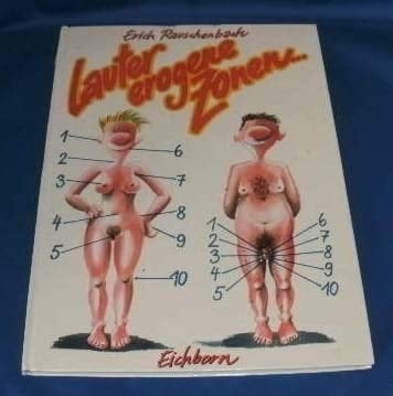 Lauter erogene Zonen ...