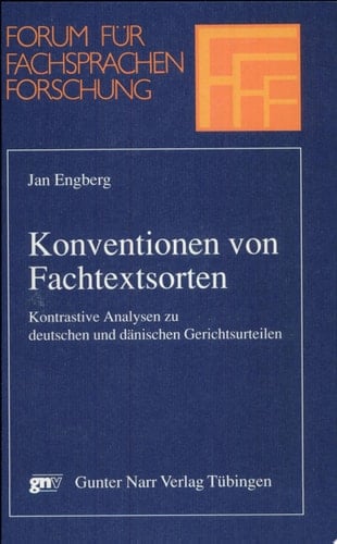Konventionen von Fachtextsorten kontrastive Analysen zu deutschen und dänischen Gerichtsurteilen