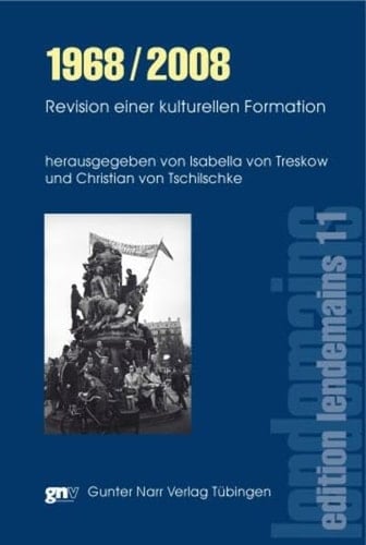 1968/2008 Revision einer kulturellen Formation