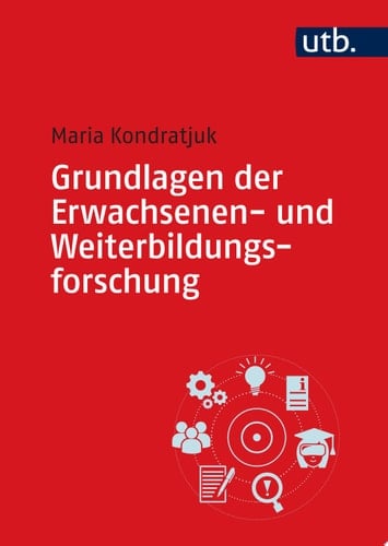 Grundlagen der Erwachsenen- und Weiterbildungsforschung