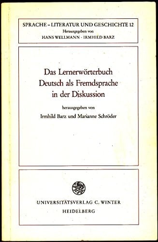 Das Lernerwörterbuch Deutsch als Fremdsprache in der Diskussion