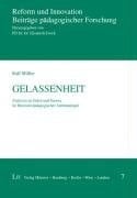 Gelassenheit Analysen zu Galen und Seneca im Horizont pädagogischer Anthropologie