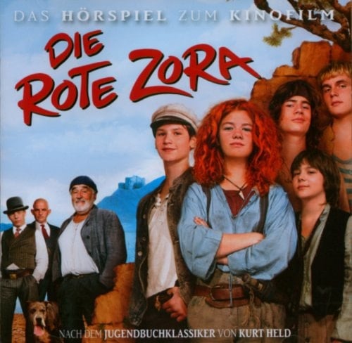Die rote Zora das Hörspiel zum Kinofilm