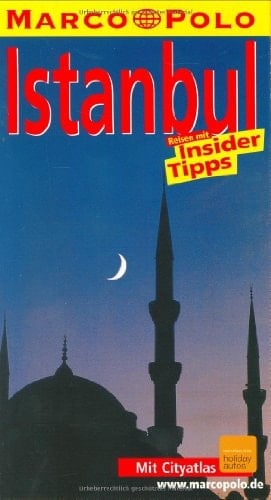 Istanbul Reisen mit Insider-Tipps ; [neu ; mit Cityatlas]
