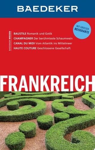 Frankreich : [mit gro§er Reisekarte]
