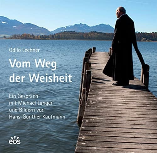 Vom Weg der Weisheit ein Gespräch mit Michael Langer und Bildern von Hans-Günther Kaufmann