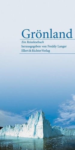 Grönland ein Reiselesebuch