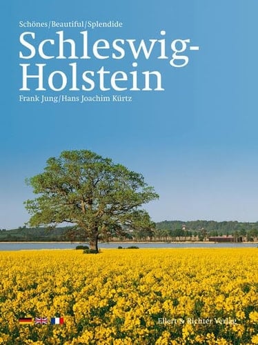 Schönes Schleswig-Holstein Beautiful Schleswig-Holstein