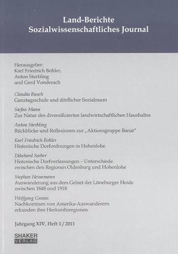 Land-Berichte. Sozialwissenschaftliches Journal Jahrgang XIV, Heft 1/2011