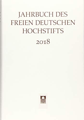 Jahrbuch des Freien Deutschen Hochstifts 2018