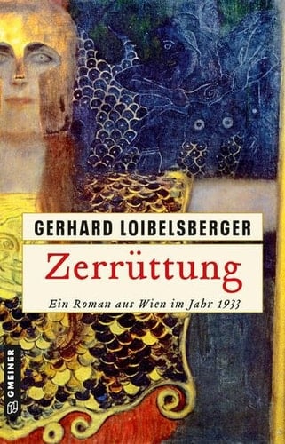Zerrüttung Ein Roman aus Wien im Jahr 1933