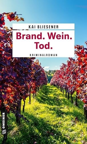 Brand, Wein, Tod Kriminalroman
