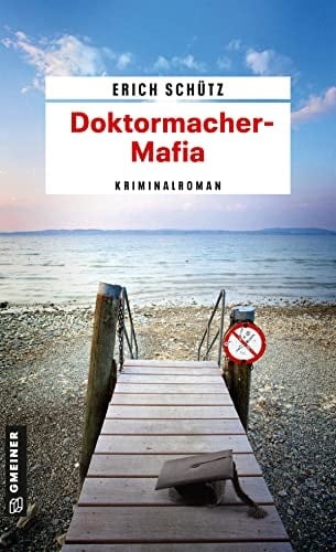 Doktormacher-Mafia Kriminalroman