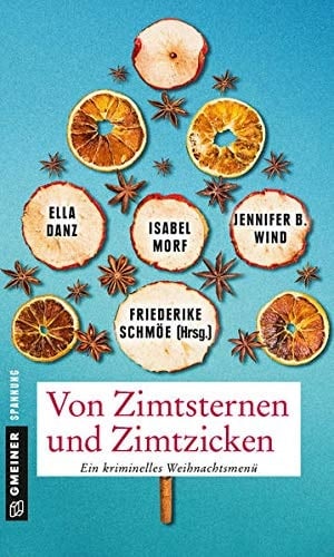 Von Zimtsternen und Zimtzicken ein kriminelles Weihnachtsmenü