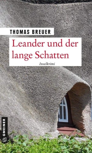 Leander und der lange Schatten Inselkrimi