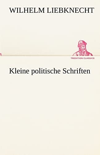 Kleine politische Schriften