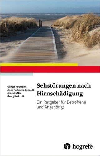 Sehstörungen nach Hirnschädigung Ein Ratgeber für Betroffene und Angehörige