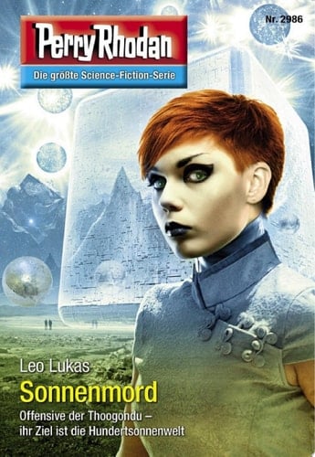 Perry Rhodan 2986: Sonnenmord Perry Rhodan-Zyklus "Genesis"