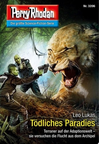 Perry Rhodan 3206: Tödliches Paradies Perry Rhodan-Zyklus "Fragmente"