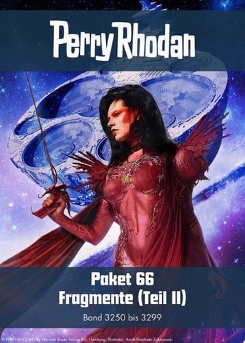 Perry Rhodan-Paket 66: Fragmente (Teil 2) Perry Rhodan-Zyklus "Fragmente"