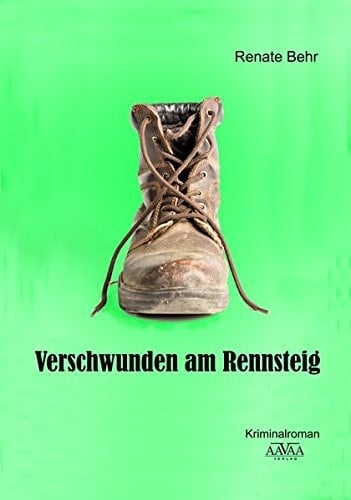 Verschwunden am Rennsteig Kriminalroman