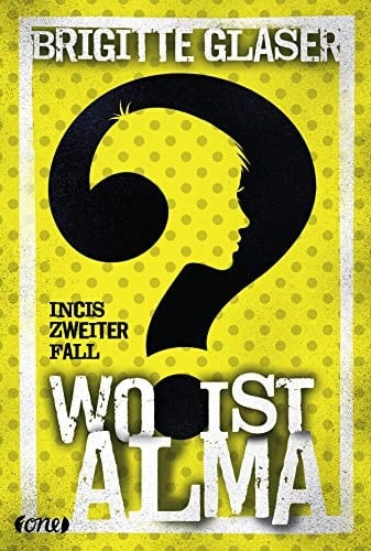 Wo ist Alma? Incis zweiter Fall