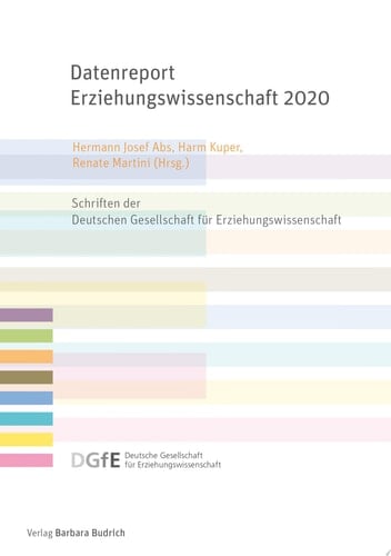 Datenreport Erziehungswissenschaft 2020 Erstellt im Auftrag der Deutschen Gesellschaft für Erziehungswissenschaft (DGfE)