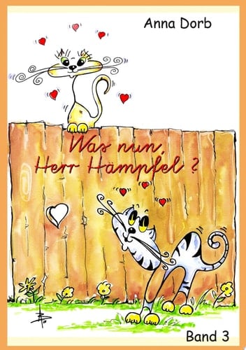 Was nun, Herr Hämpfel? Ein Kater ist in die Jahre gekommen