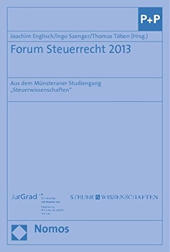 Forum Steuerrecht 2013 aus dem Münsteraner Studiengang "Steuerwissenschaften"