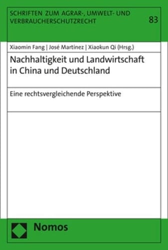 Nachhaltigkeit und Landwirtschaft in China und Deutschland eine rechtsvergleichende Perspektive
