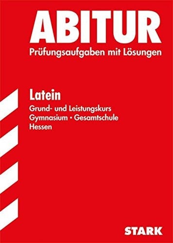 Latein Grund- und Leistungskurs Gymnasium Gesamtschule Hessen 2008-2012