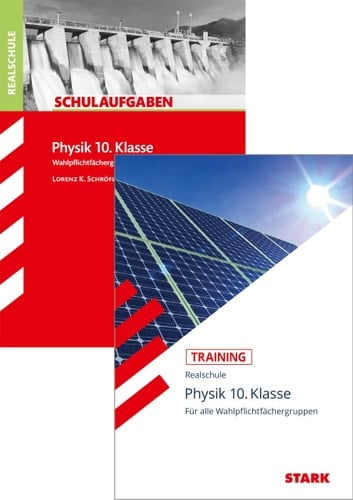STARK Physik Realschule 10. Klasse - Training + Schulaufgaben