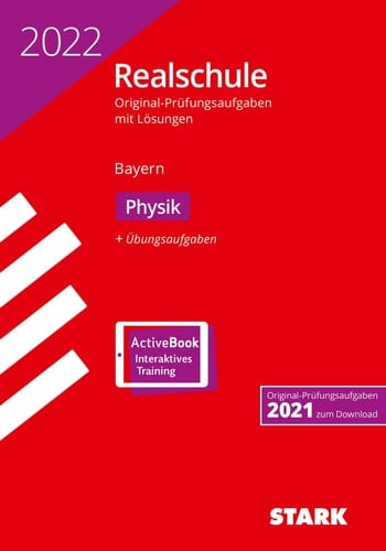 STARK Original-Prüfungen Realschule 2022 - Physik - Bayern
