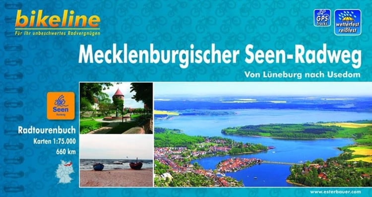 Mecklenburgischer Seen-Radweg von Lüneburg nach Usedom ; [Radtourenbuch und Karte 1:75 000]
