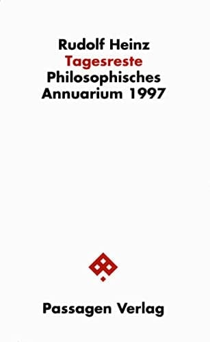 Tagesreste philosophisches Annuarium 1997