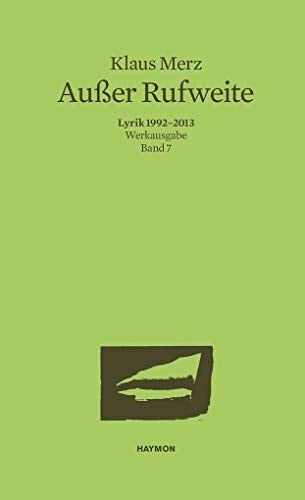 Ausser Rufweite Lyrik 1992-2013