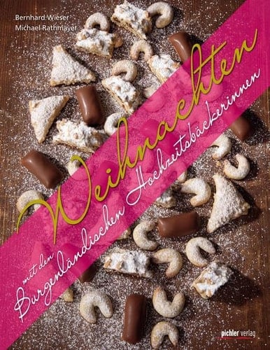 Weihnachten mit den Burgenländischen Hochzeitsbäckerinnen