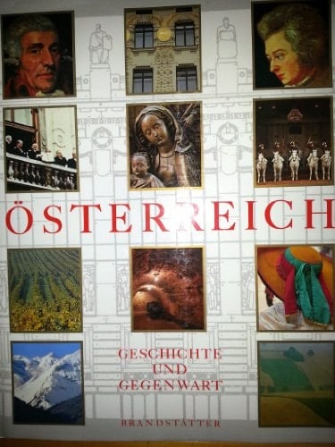 Österreich Geschichte und Gegenwart