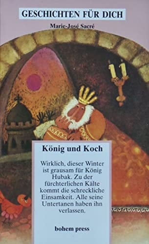 König und Koch eine Geschichte
