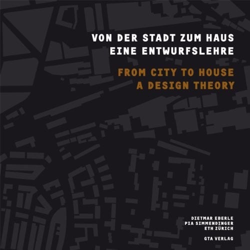 From city to house a design theory