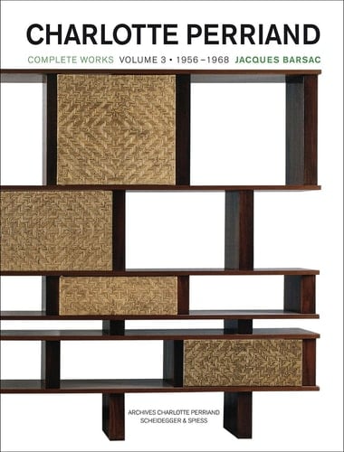 Charlotte Perriand Complete Works. 1903-1940. 1