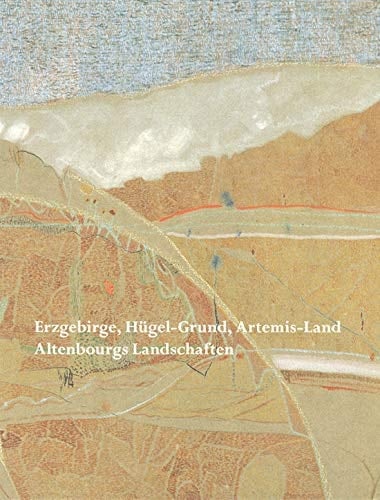 Erzgebirge, Hügel-Grund, Artemis-Land Altenbourgs Landschaften