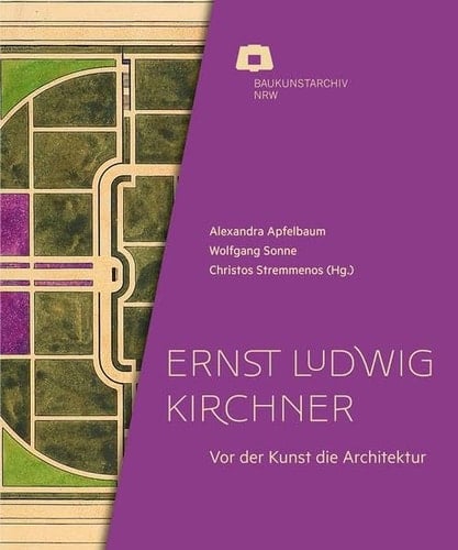 Ernst Ludwig Kirchner vor der Kunst die Architektur