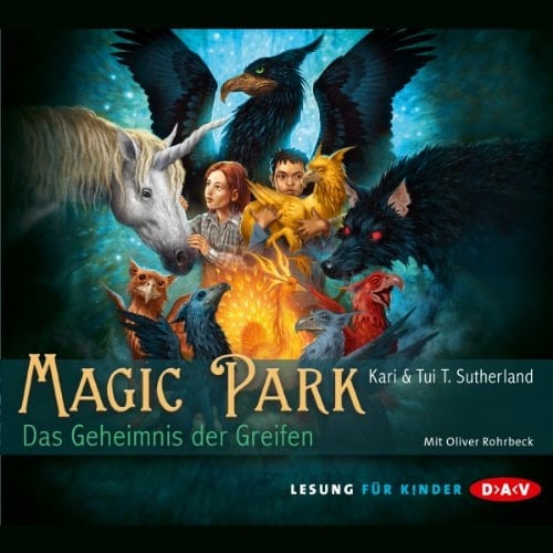 Magic Park - Das Geheimnis der Greifen Magic Park ; [1]