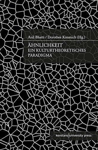 Ähnlichkeit ein kulturtheoretisches Paradigma
