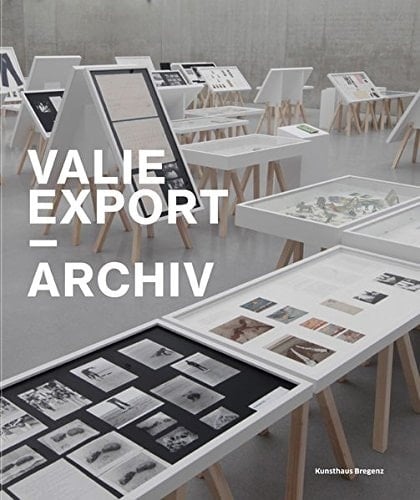 Valie Export : Archiv : Kunsthaus Bregenz, [29. Oktober 2011 bis 22. Januar 2012]