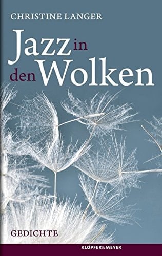 Jazz in den Wolken Gedichte