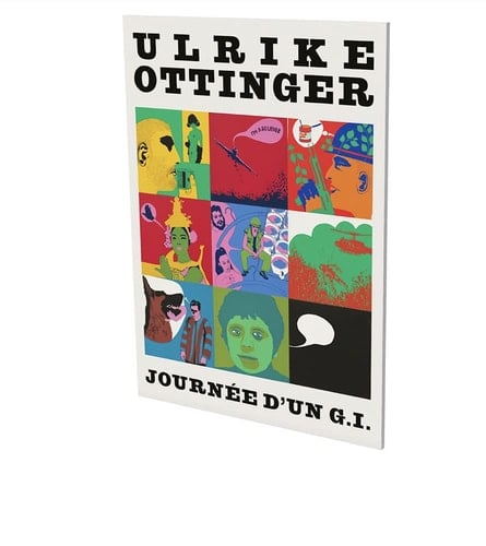 Ulrike Ottinger - Journée d’un G.I